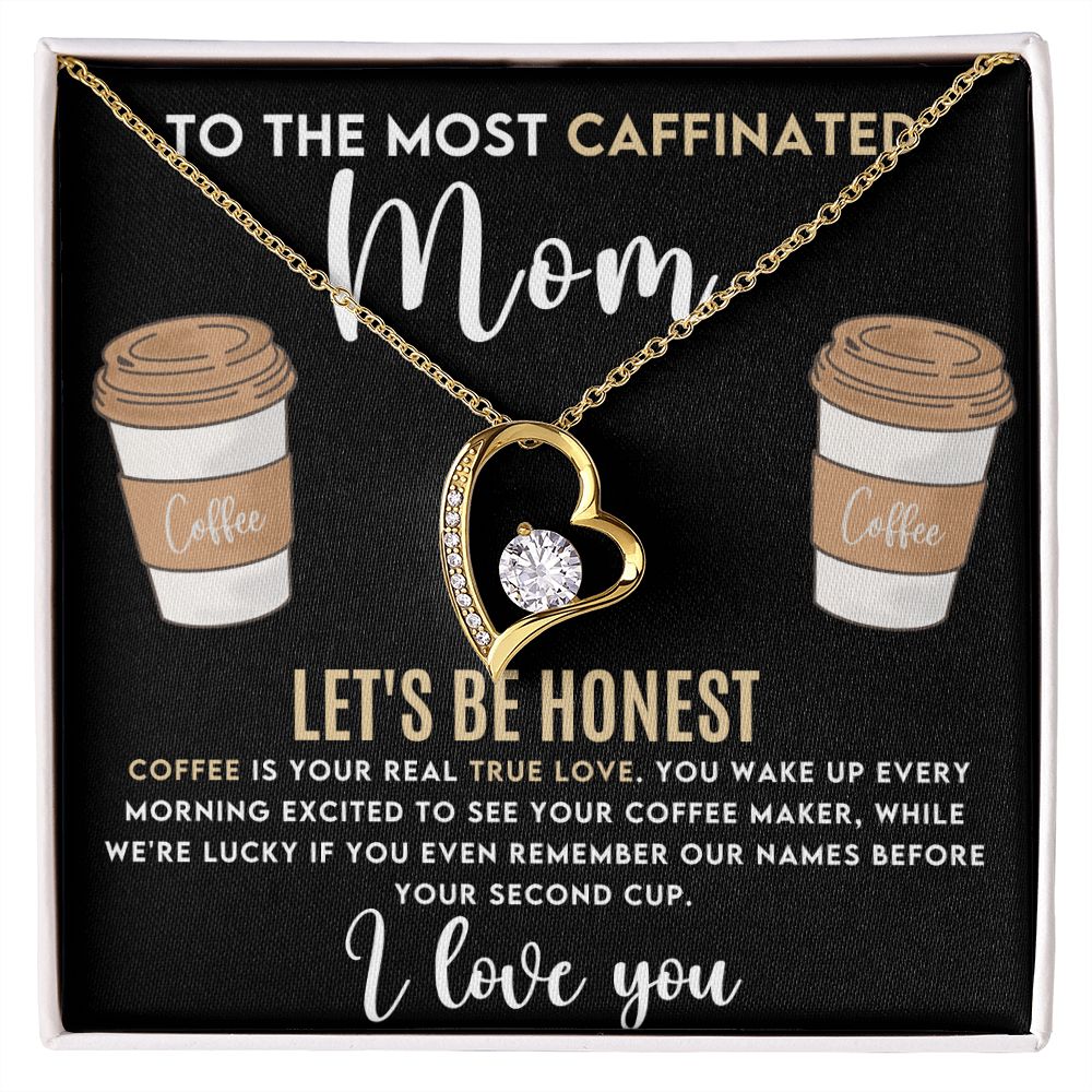 Caffeinated Mom -Forever Love Heart Necklace-[Heartfelt Family Gift]
