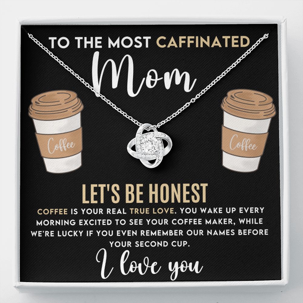 Caffeinated Mom Love  Knot Necklace-[Heartfelt Family Gift]