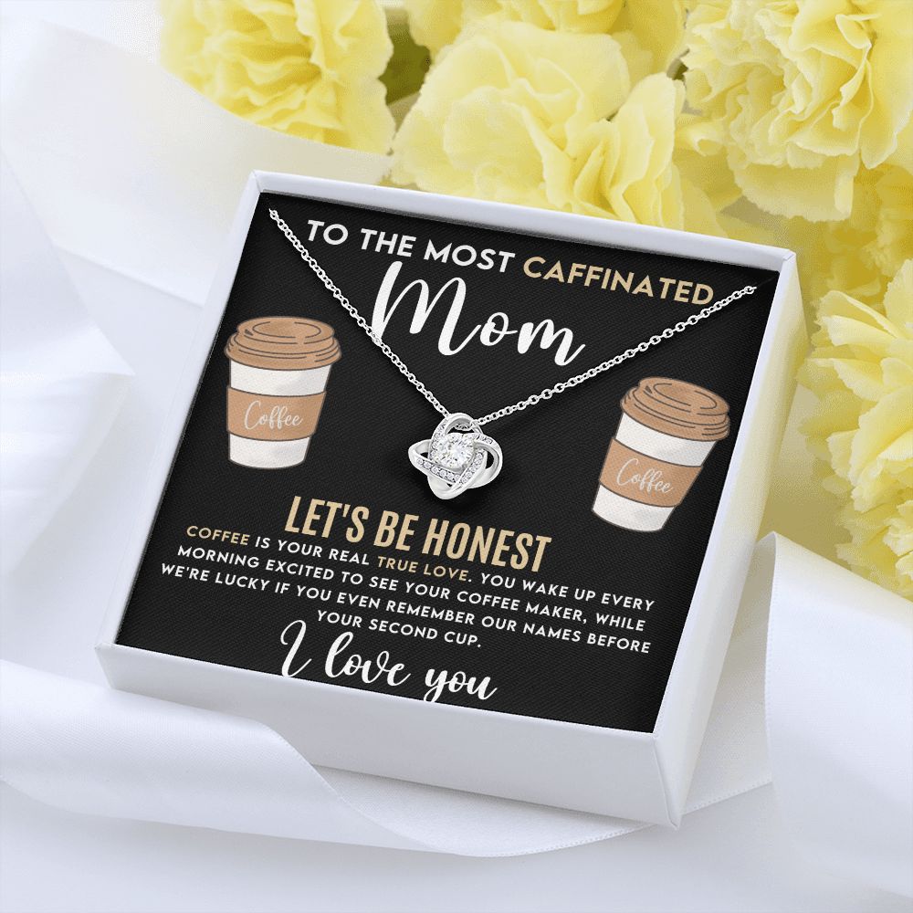 Caffeinated Mom Love  Knot Necklace-[Heartfelt Family Gift]
