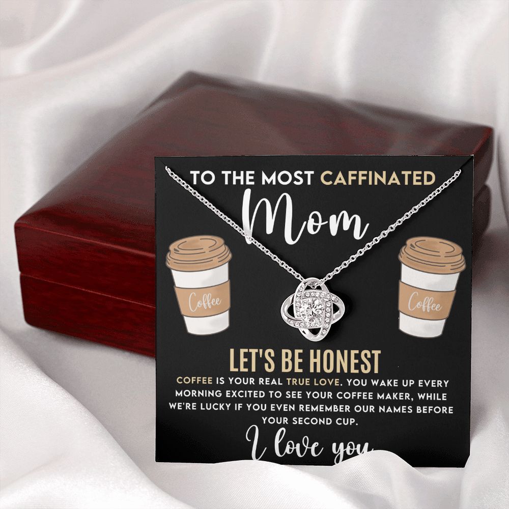 Caffeinated Mom Love  Knot Necklace-[Heartfelt Family Gift]