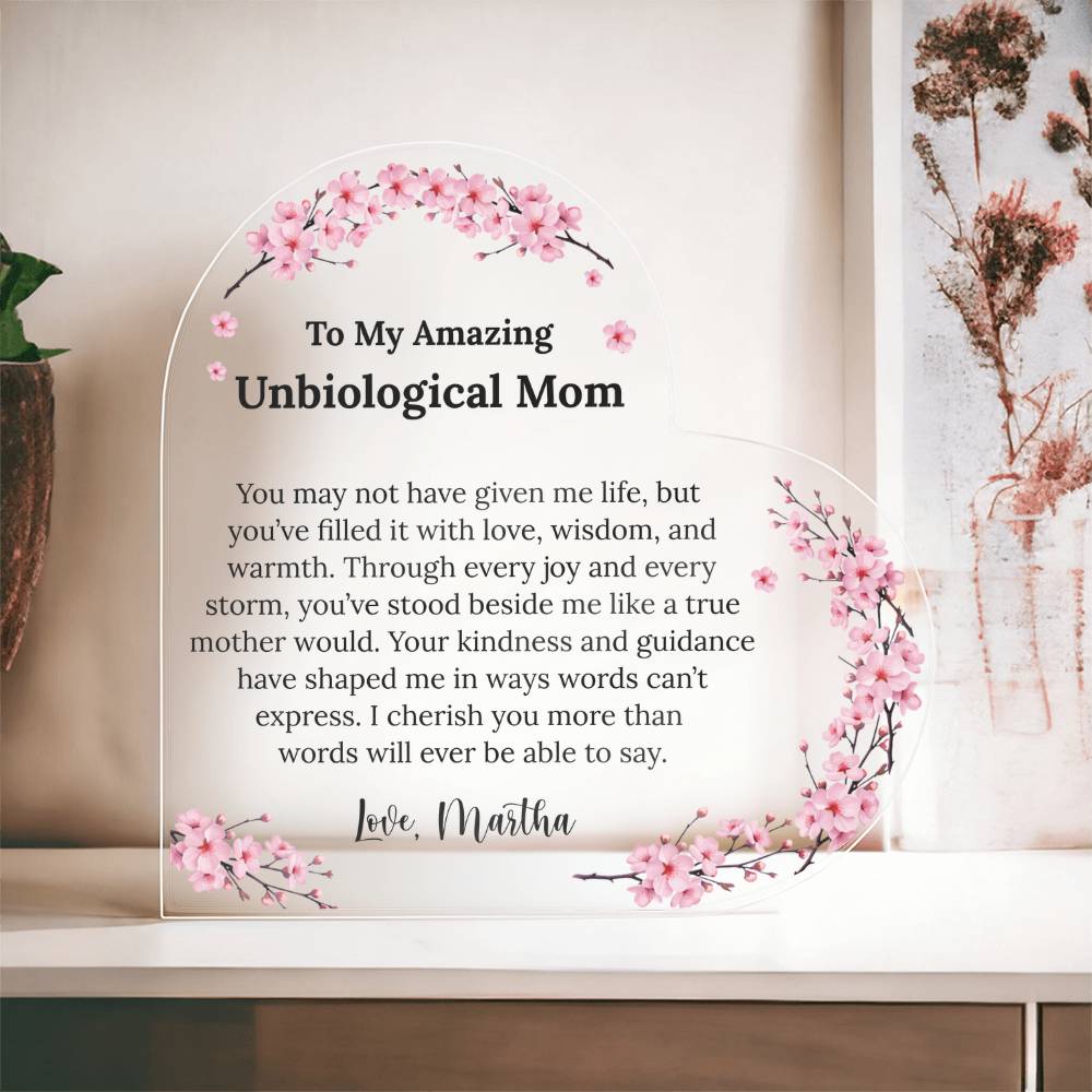 Personalized Unbiological Mom Heart Plaque