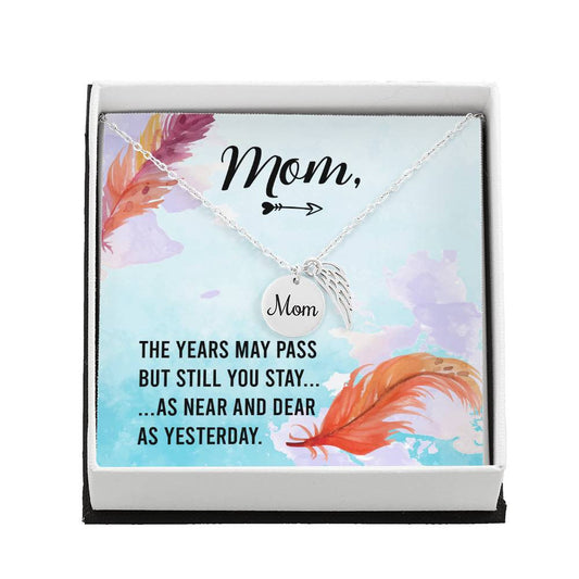 The years may pass Mom Memorial Necklace-[Heartfelt Family Gift]