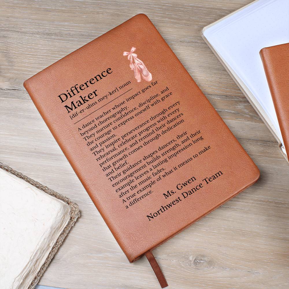 Ballet Teacher Gift, Vegan Leather Journal, Dance Teacher Appreciation, Inspirational Notebook, Personalized Keepsake, Difference Maker