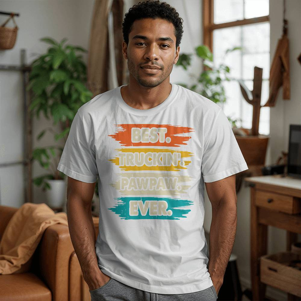 Best Truckin PawPaw Ever T-shirt-[Heartfelt Family Gift]