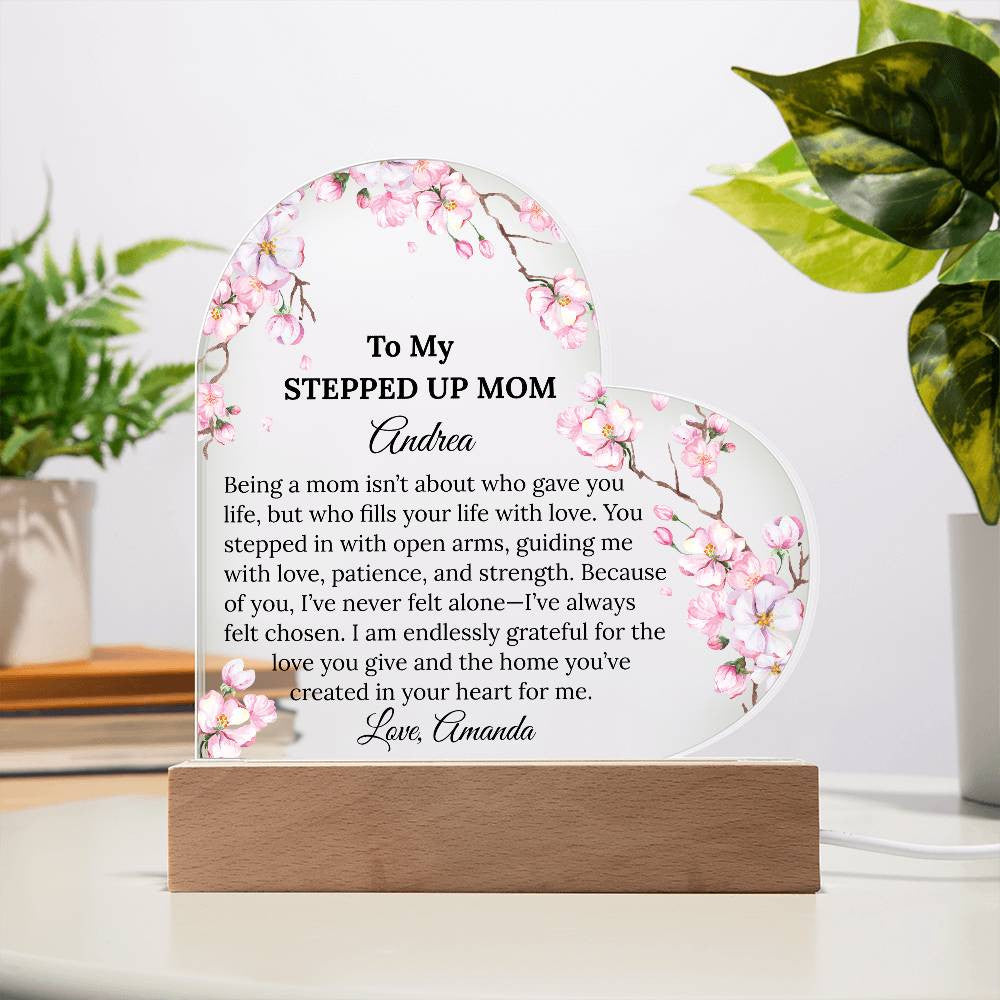 Stepped Up Mom Acrylic Heart Plaque