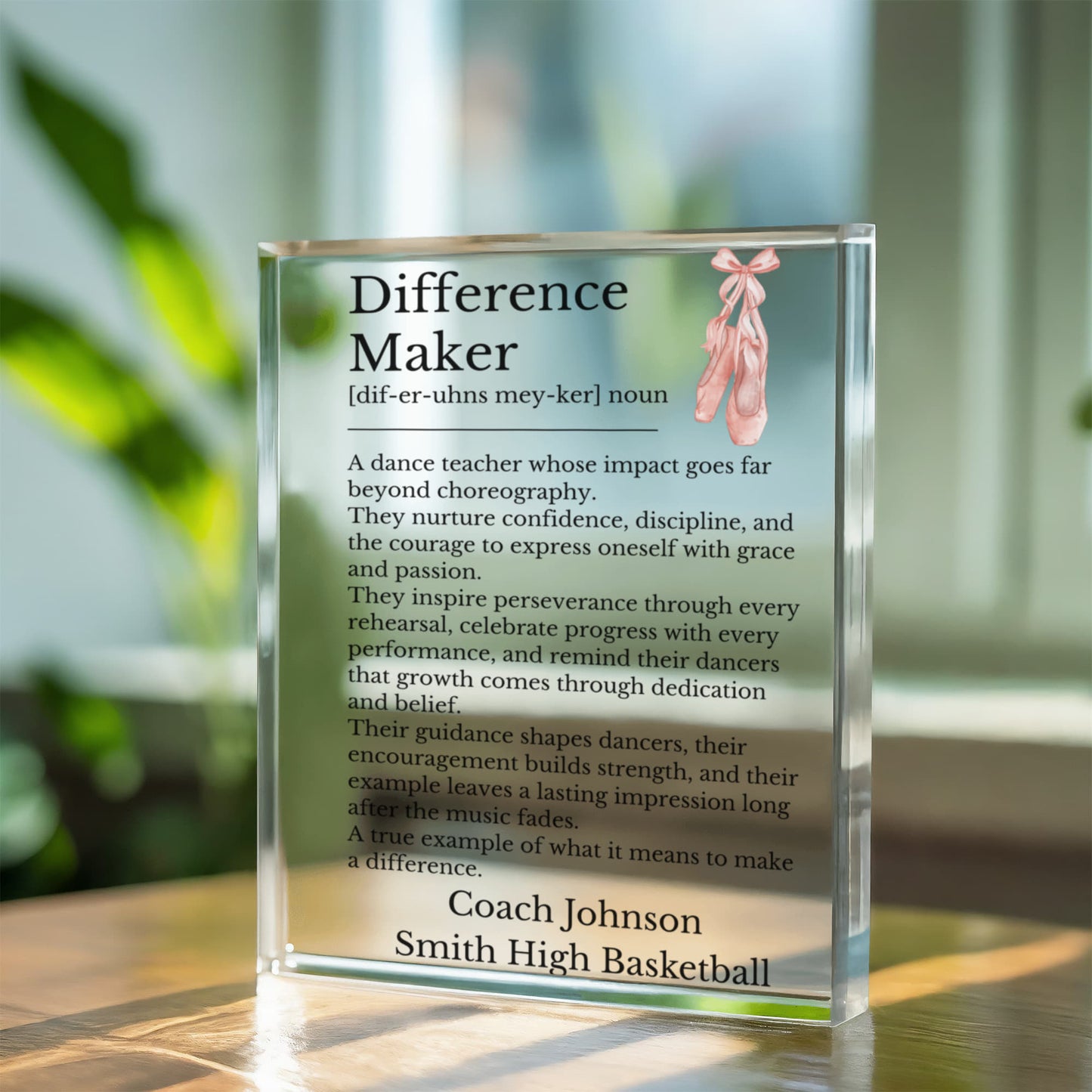 Ballet Dance Teacher Difference Maker Plaque