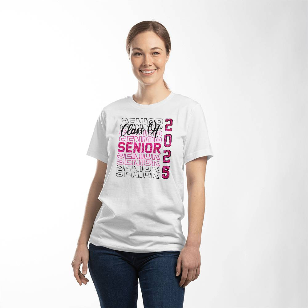 Senior Class of 2025  T-Shirt-[Heartfelt Family Gift]