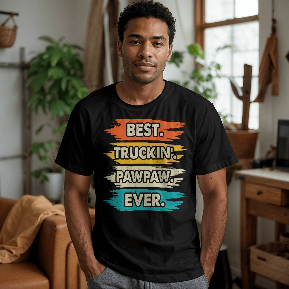 Best Truckin PawPaw Ever T-shirt-[Heartfelt Family Gift]