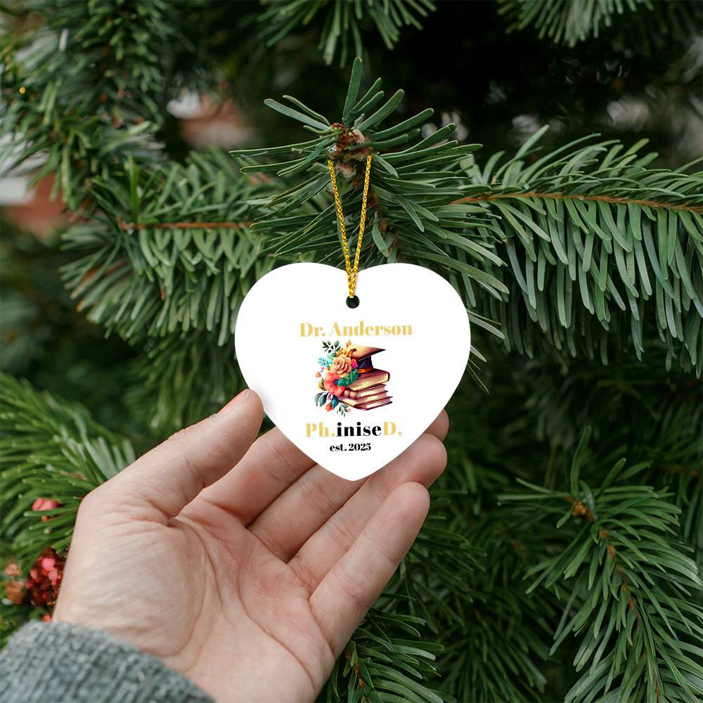 PhD Doctorate Graduation Heart Ornament-[Heartfelt Family Gift]