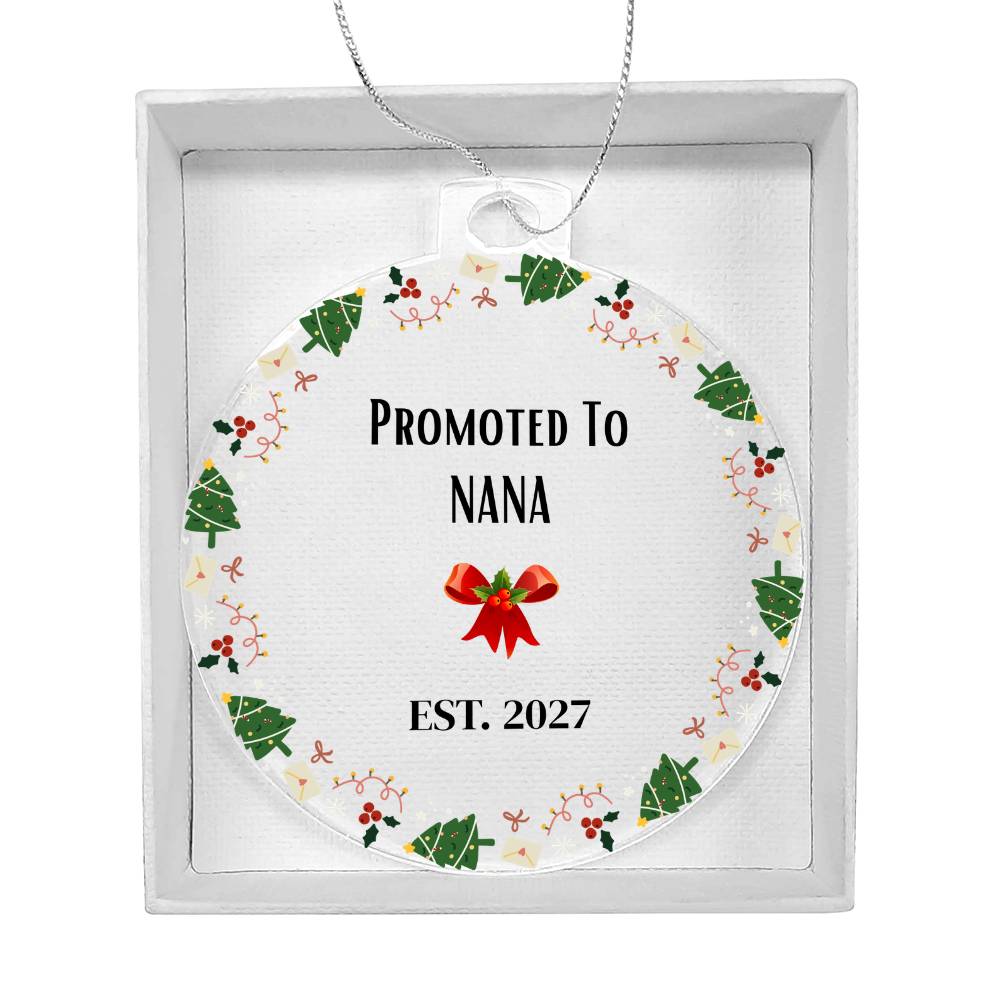 Promoted to Nana Acrylic Round Christmas Ornament