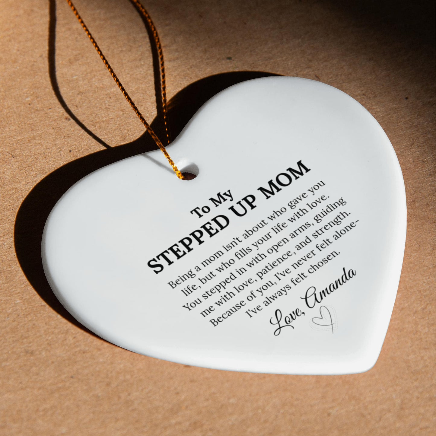 To My Stepped Up Mom Ceramic Heart Ornament