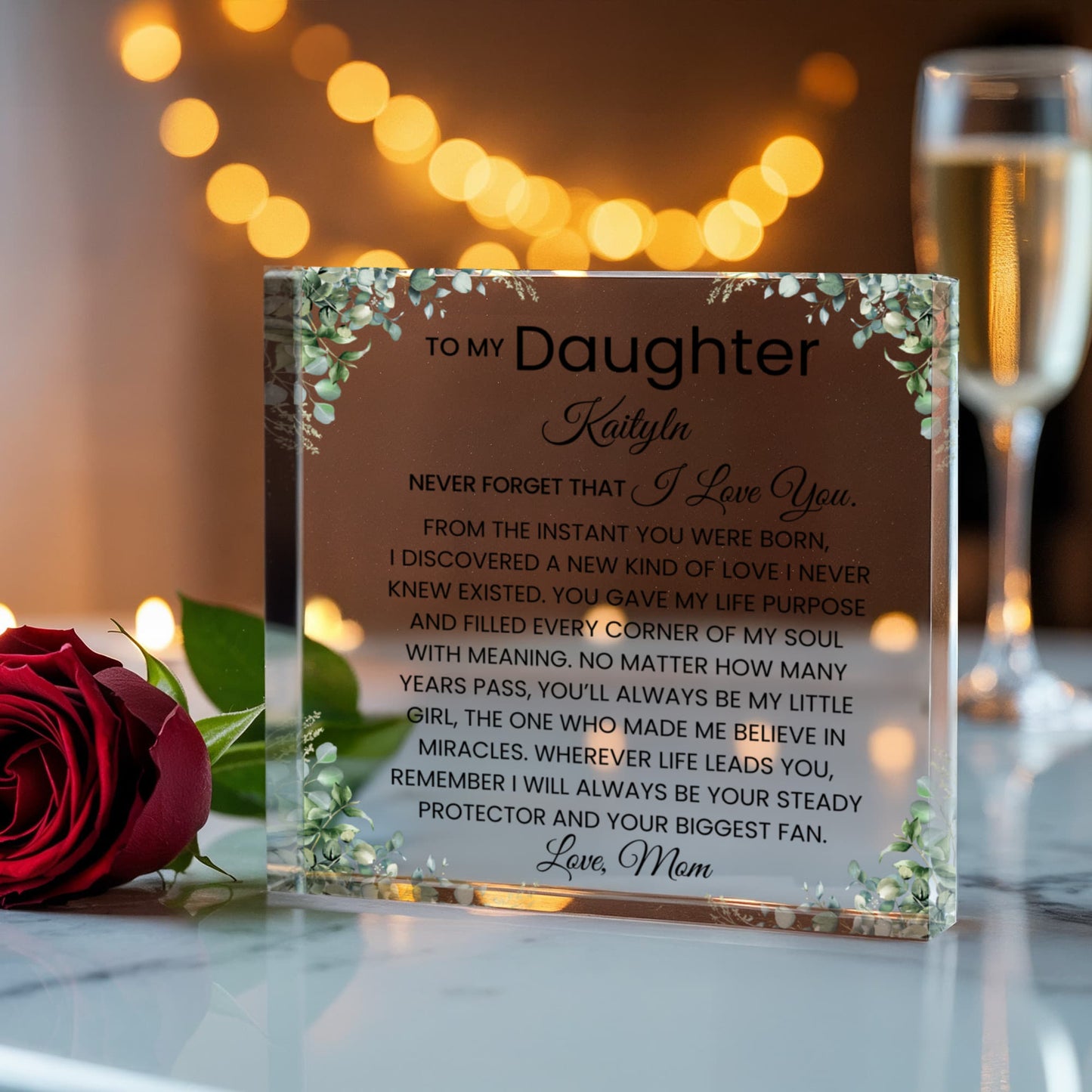 Daughter Never Forget I Love You Gift Plaque