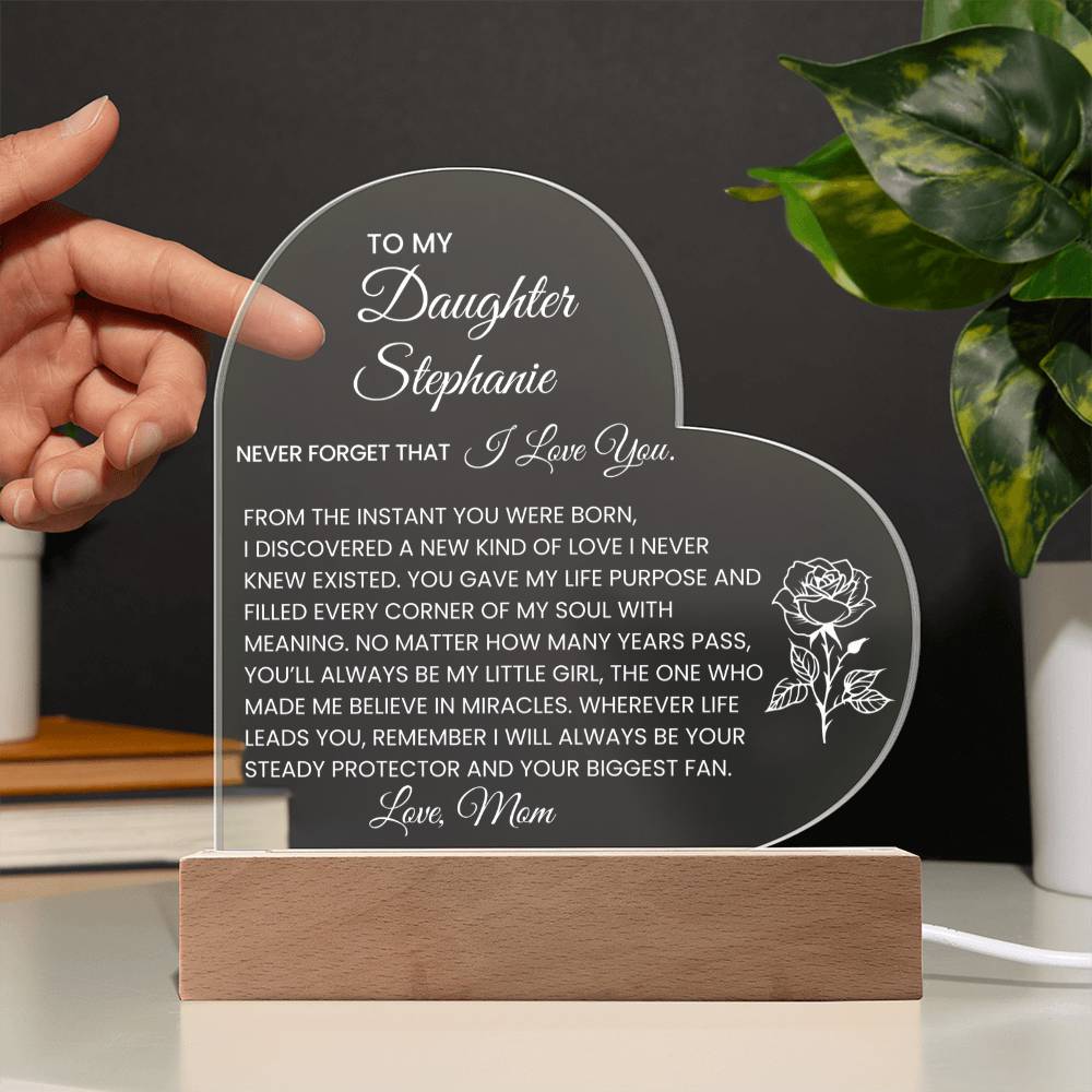 Personalized To My Daughter Never Forget That I Love You LED Heart Plaque