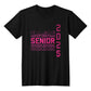 Senior Class of 2025  T-Shirt-[Heartfelt Family Gift]
