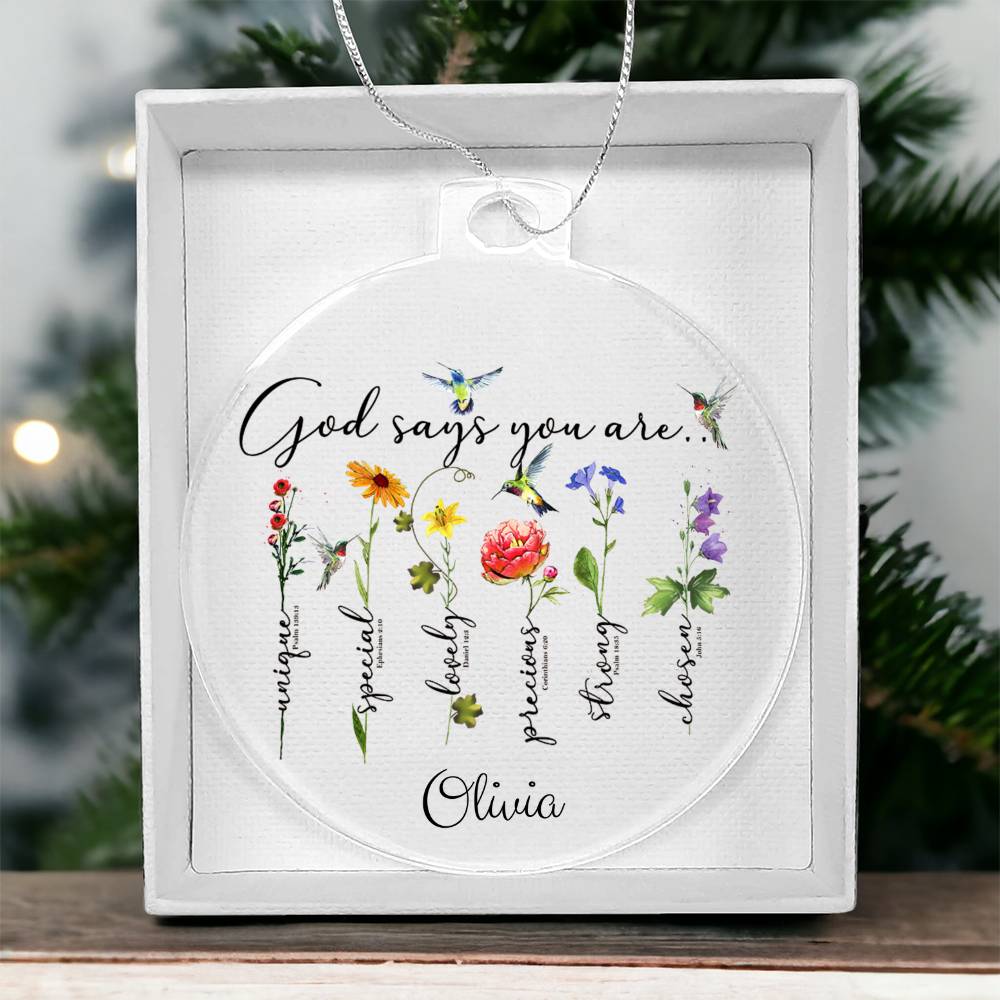God Says you are Christmas Ornament