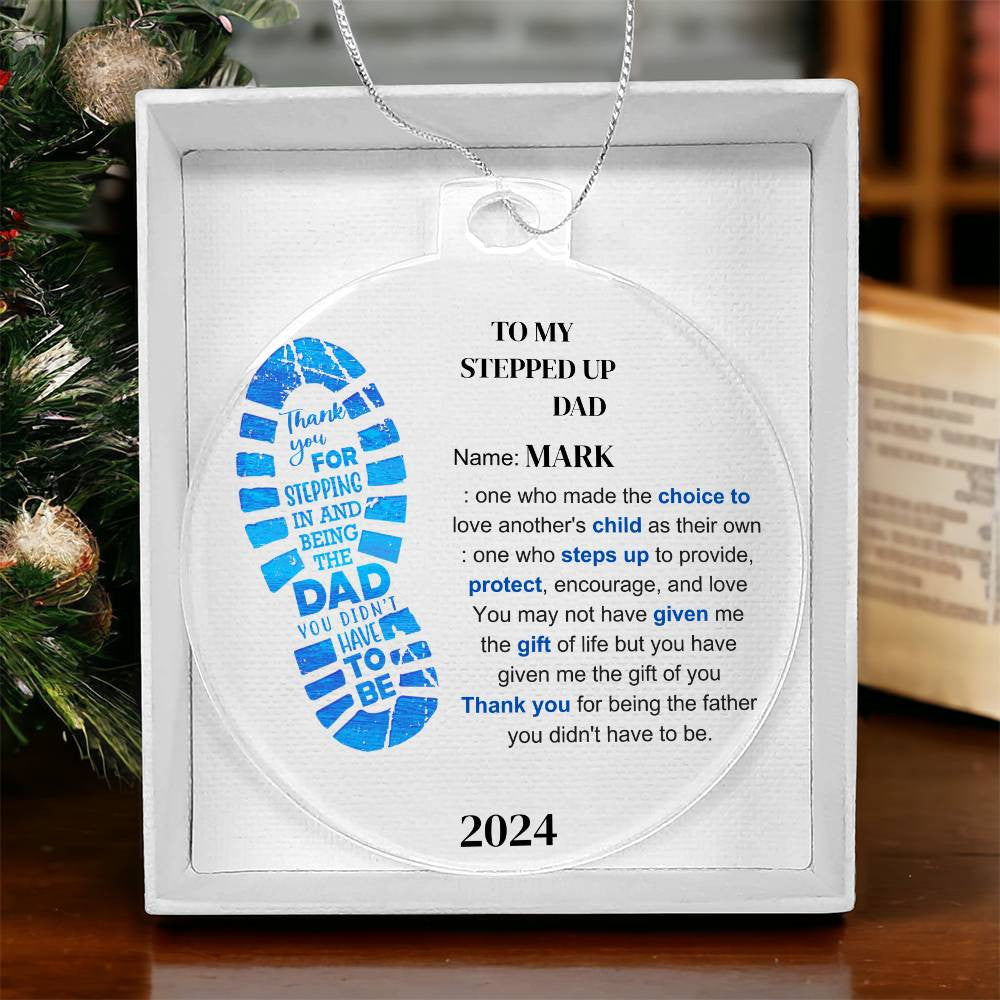 Stepped Up Dad Acrylic Ornament-[Heartfelt Family Gift]