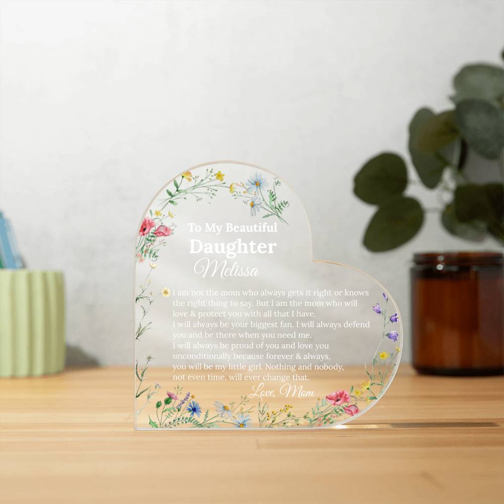 To My Daughter Heart Plaque Gift from mom
