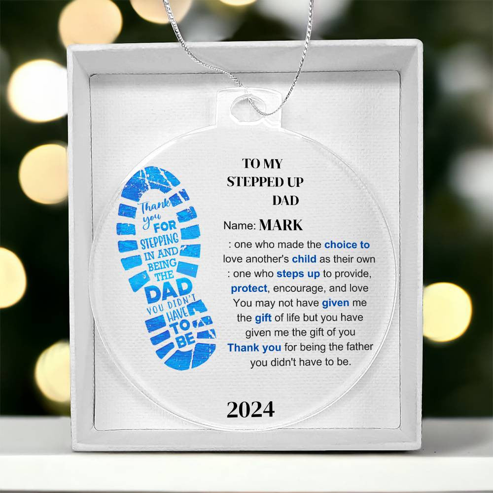 Stepped Up Dad Acrylic Ornament-[Heartfelt Family Gift]