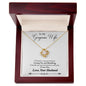 Gorgeous Wife - Loving You - Love Knot Necklace-[Heartfelt Family Gift]