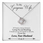 Gorgeous Wife - Loving You - Love Knot Necklace-[Heartfelt Family Gift]