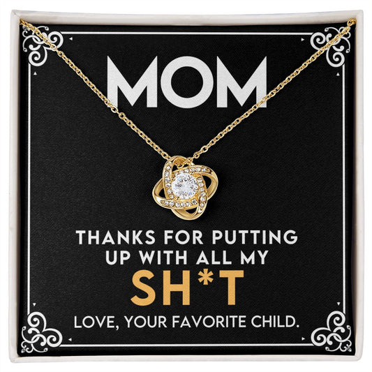 Humorous Gift For Mom From The Favorite Child -Love Knot Necklace-[Heartfelt Family Gift]