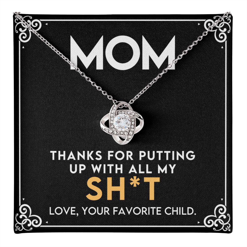 Humorous Gift For Mom From The Favorite Child -Love Knot Necklace-[Heartfelt Family Gift]