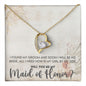 Maid of Honor - Bridal Jewelry - Heart Pendant Gift-[Heartfelt Family Gift]
