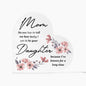 Mother Daughter Acrylic Heart-[Heartfelt Family Gift]