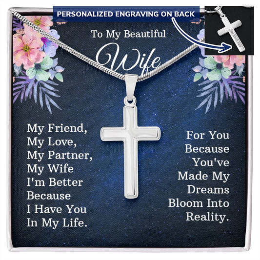 My beautiful wife and friend - Engraved Stainless Steel Cross-[Heartfelt Family Gift]