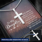 To My Daughter- Smile - Engraved Stainless Steel Cross-[Heartfelt Family Gift]