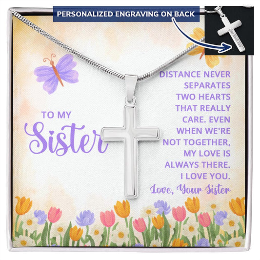 Sister - Distance Never Separates Two Hearts - Engraved Cross Necklace-[Heartfelt Family Gift]