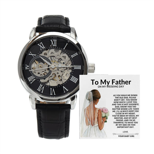 To My Father On My Wedding Day Openwork Watch-[Heartfelt Family Gift]