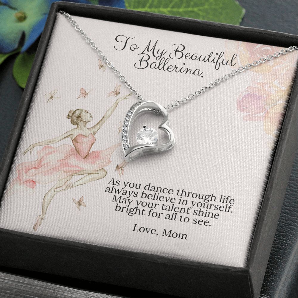 To My Beautiful Ballerina Love Mom Forever Love Heart Necklace Dance Recital Gift-[Heartfelt Family Gift]