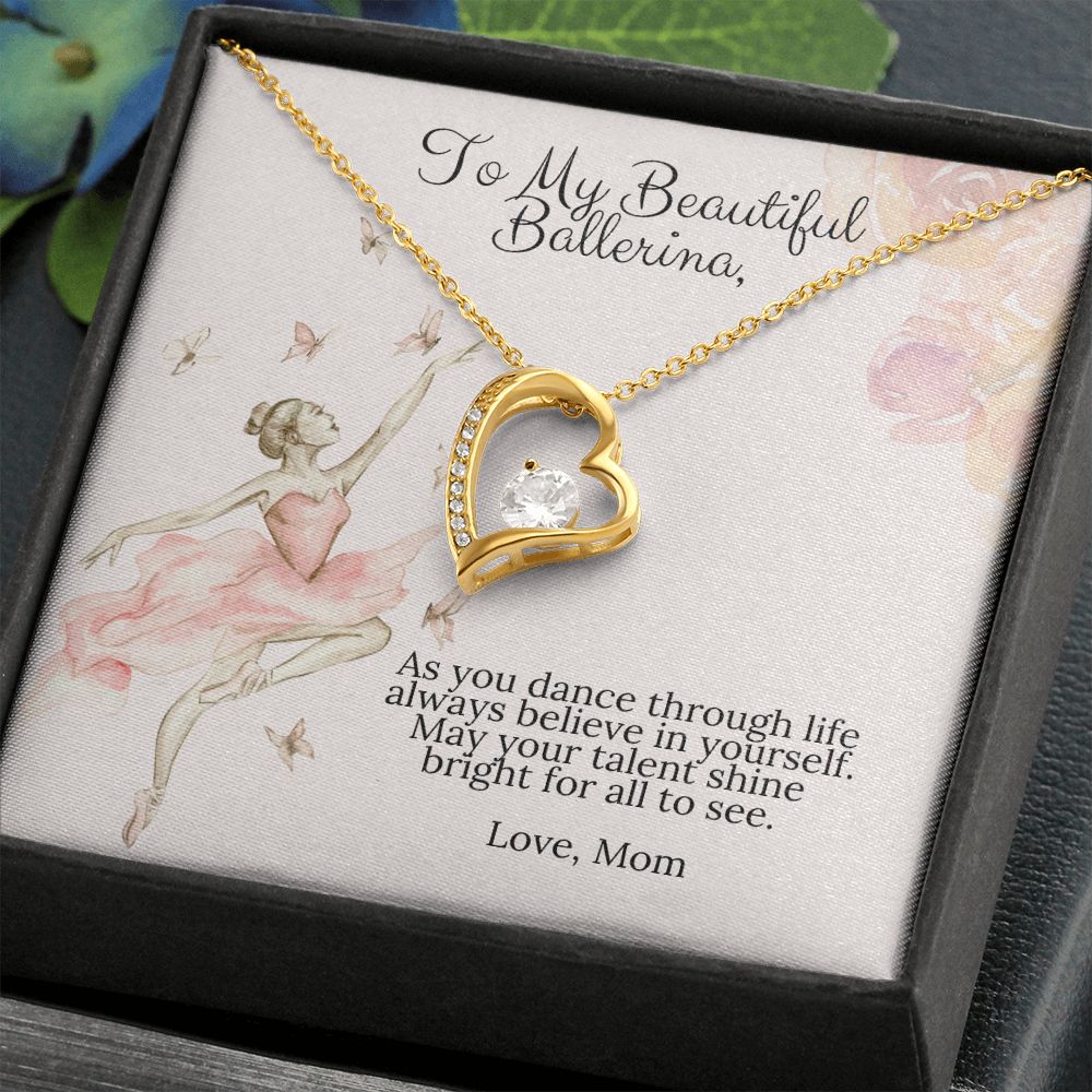To My Beautiful Ballerina Love Mom Forever Love Heart Necklace Dance Recital Gift-[Heartfelt Family Gift]