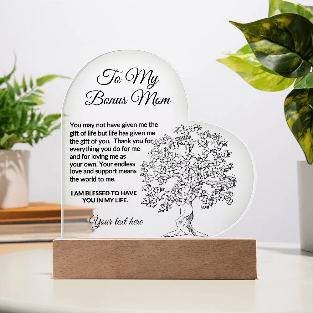 To My bonus mom LED Acrylic Heart Plaque Gift-[Heartfelt Family Gift]