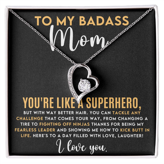 To My Badass Mom - You're Like a Superhero Forever Love Necklace-[Heartfelt Family Gift]