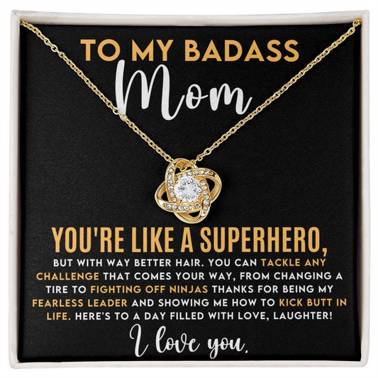 To My Badass Superhero Mom Love Knot Necklace-[Heartfelt Family Gift]