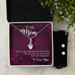 To My Mom You Are The Person Alluring Beauty Necklace Earring Set-[Heartfelt Family Gift]