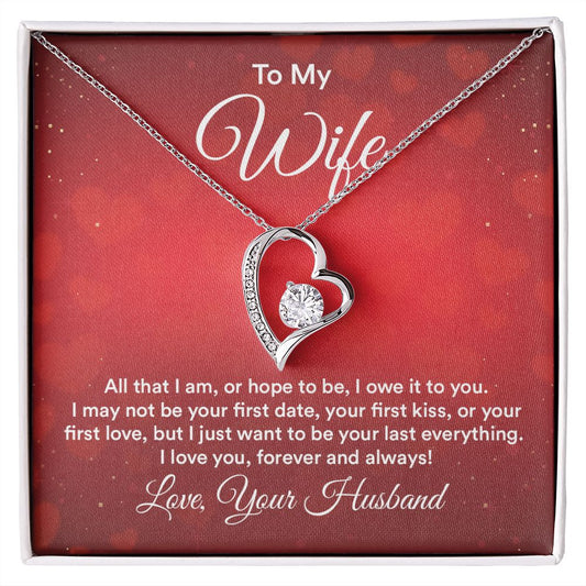 Forever Love Heart Necklace Wife All I Am and Hope to Be - Jewelry Gift-[Heartfelt Family Gift]